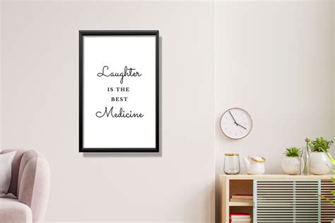 Laughter Is The Best Medicine Printable Wall Art Words And Quotes