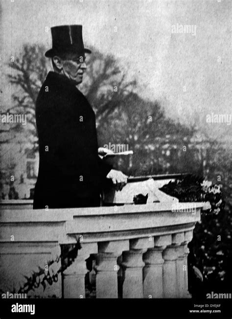 World War 1 President Woodrow Wilson 1856 1924 A Month Before The