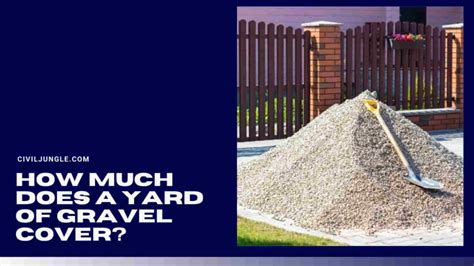 Understanding Gravel Measurements Yards Tons And Coverage