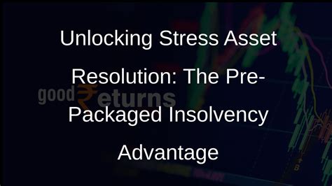 Pre Packaged Insolvency Resolution Process A Game Changer For