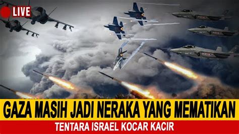 KUASA ALLAH GAZA JADI NER4KA UNTUK ISR4EL SENDIRI BERITA TERKINI