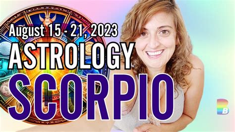 ♏️ Scorpio Week Astrology ♏️ August 15 21 2023 Scorpio Weekahead