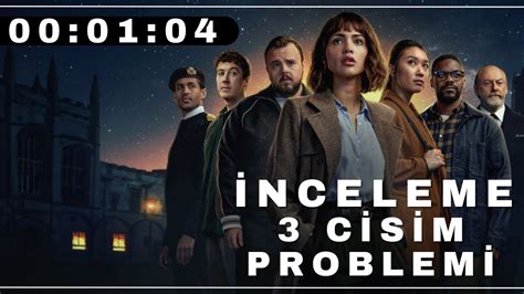 3 Cisim Problemi Bölüm 4 Yorumluyorum NETFLIX Bilimkurgu Dizi