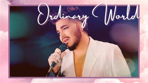 Adam Lambert Ordinary World Lyrics YouTube