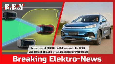 Breaking Elektro News TESLA Rekordabsatz Tesla Streicht Sensoren 100