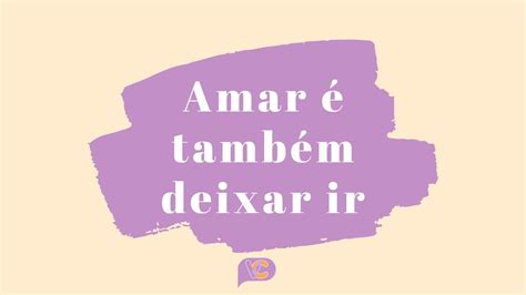 Amar é Também Deixar Ir Youtube