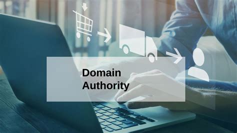 How To Increase Your Domain Authority And Why It Matters