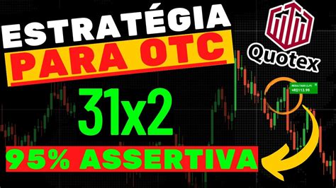 Quotex Otc EstratÉgia De 1 Minuto Para Otc Com 95 De Assertividade