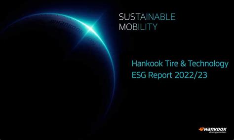 Hankook Tire Technology Released 2022 23 ESG Report Weibold Tire