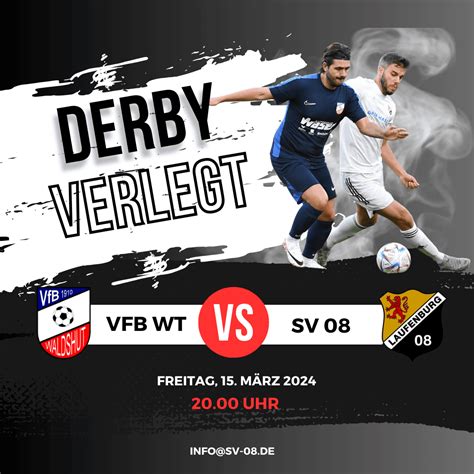 Derby Der ERSTEN Beim VfB Waldshut Vorverlegt Samstagnachmittag