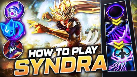 How To Play Syndra And Carry S12 Best Build And Runes Season 12 Syndra