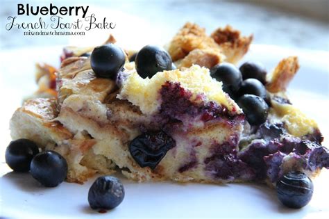 Blueberry French Toast Bake Recipe Mix And Match Mama