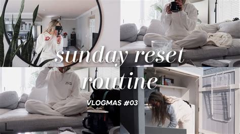 VLOGMAS 03 SUNDAY RESET ROUTINE 2021 YouTube