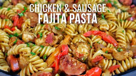 You Won T Regret Trying This Chicken Fajita Pasta Recipe Dining And Cooking