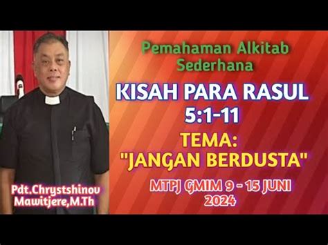 Kisah Para Rasul 5 1 11 Tema Jangan Berdusta MTPJ GMIM 9 15