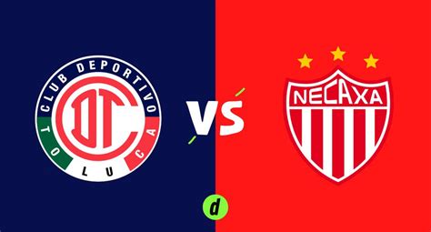 Toluca Vs Necaxa Chocan Por La Copa Sky Fecha Horarios Y