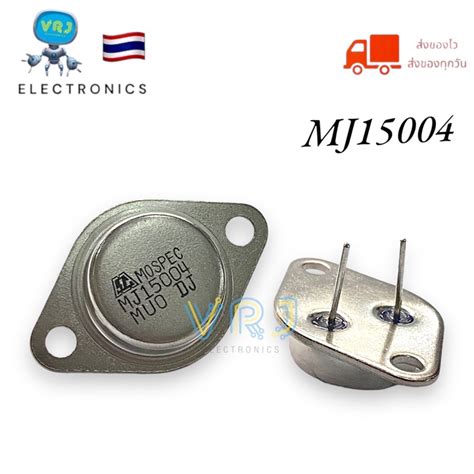 Mj15004 แท้ On Pnp 20a140v 250w Transistor มีของพร้อมส่งในไทย Shopee