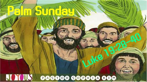 20220410hosannapalm Sunday Luke 1928 40 Youtube