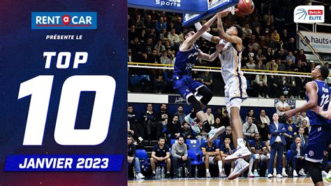 Betclic ELITE TOP 10 By Rent A Car Janvier 2023 LNB Officiel YouTube