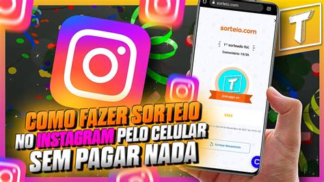 Como Fazer Sorteio No Instagram Pelo Celular Atualizado Youtube