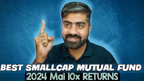 Best Smallcap Mutual Fund For Long Term Sip And Best Small Cap Mutual