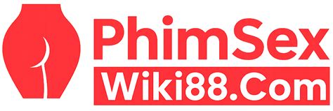 Sex Việt Nam Phim Sex 18 Xem Phim Sex Việt Không Che Mới Nhất 2025