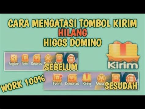 Cara Mengatasi Tombol Kirim Chip Tidak Ada Di Higgs Domino Youtube