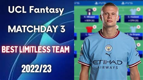 UCL Fantasy Matchday 3 BEST Limitless Team For Matchday 3 Champions