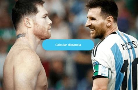 Qué Es Messimetral La Plataforma Que Calcula La Distancia Entre Messi Y Canelo Y El Riesgo De