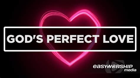 Valentines Day Gods Perfect Love By Church Fuel EasyWorship Media