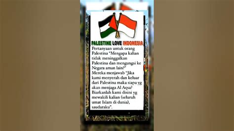 Palestine Love Indonesia 🇵🇸♥️🇮🇩🥹🤲🤲 Savepalestine Freepalestine