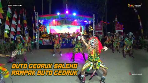 Buto Gedruk Saleho Terbaru Rampak Buto Gedruk Terbaru Gebyar Pentas