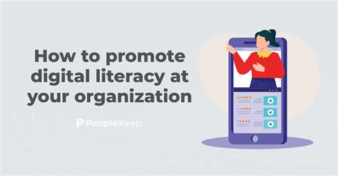 How To Promote Digital Literacy At Your Organization