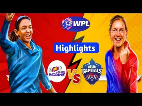 Mi Vs Dc Wpl Highlights Mi Vs Dc Full Match Highlights Mi Vs Dc