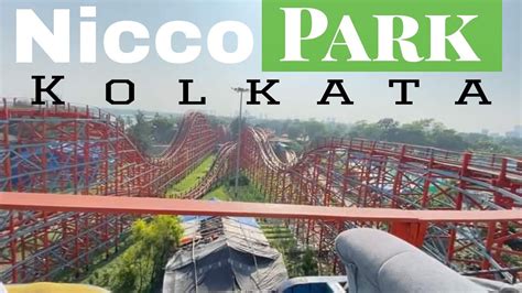 Nicco Park Kolkata Nicco Park Ticket Price 2023 Nicco Park Roller