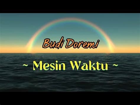 Budi Doremi Mesin Waktu Lirik Lagu Youtube