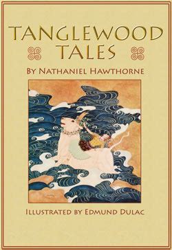 Nathaniel Hawthorne Tanglewood Tales Illustrated By Edmund Dulac