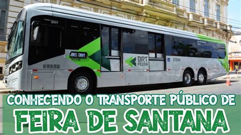 Conhecendo o transporte público de Feira de Santana a segunda maior