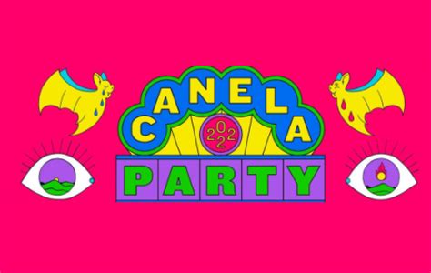 Canela Party 2022 Cierra Su Cartel AltaFidelidad Org