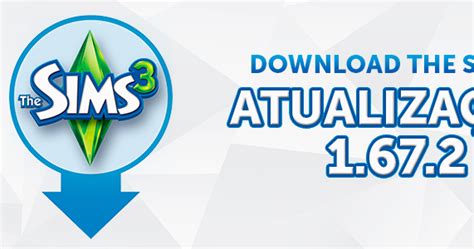 Download Atualização Update v 1 67 The Sims 3 Ultima versão 2023