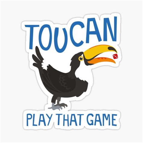 Toucan Play That Game Sticker For Sale By Jaffajam Redbubble