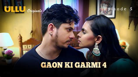 Gaon Ki Garmi Part 2 S04E01 2023 Hindi Hot Web Series Ullu AAGmaal Tech