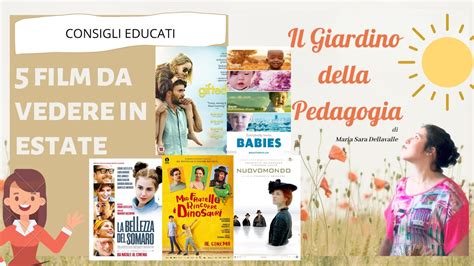 Film Da Vedere In Estate Il Giardino Della Pedagogia Youtube