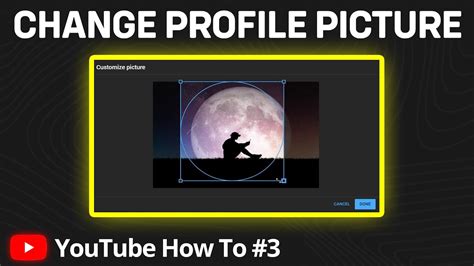 How To Change Your Youtube Profile Picture Youtube