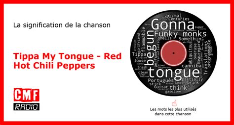 Histoire De La Chanson Tippa My Tongue Red Hot Chili Peppers