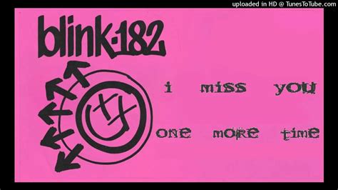 Blink 182 I Miss You One More Time Mashup Remix Youtube