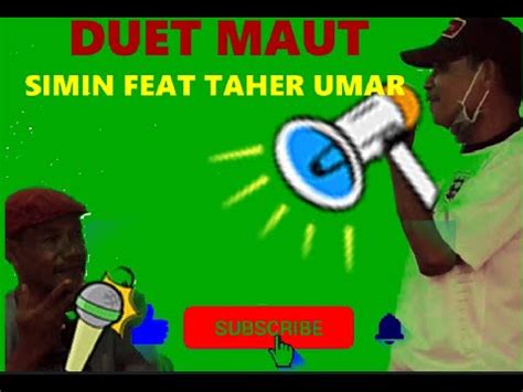 Simin Feat Thae Umar Duet Maut Youtube