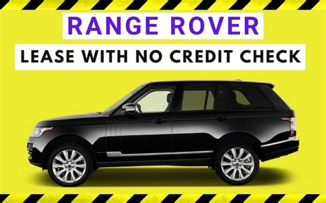 Range Rover Lease No Credit Check Bad Credit CarsPlan