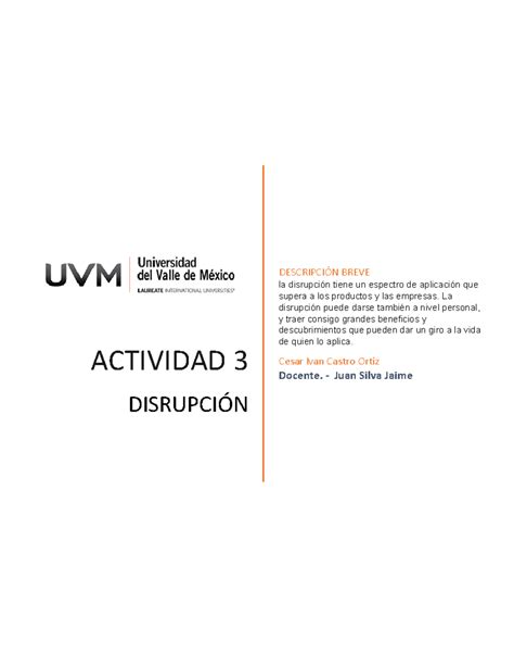 act 3 informacion ACTIVIDAD 3 DISRUPCIÓN DESCRIPCIÓN BREVE la