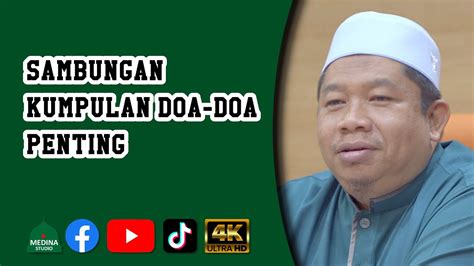 Ustaz Abdul Rahim Nasir Sambungan Kumpulan Doa Doa Penting K Youtube